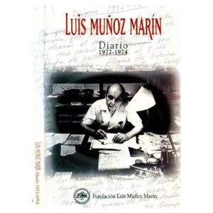 Muñoz Marín, Luis - Diario, 1972-1974 (1999)