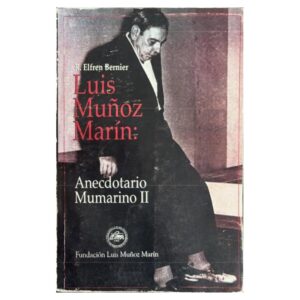 Bernier, R. Elfren - Anecdotario Mumarino II (1999)