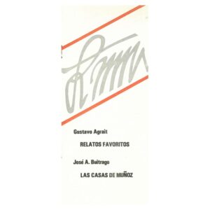 Folleto - Agrait, Gustavo y José A. Buitrago. Relatos Favoritos y Las Casas de Muñoz (S.F.)